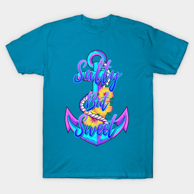 Salty But Sweet Nautical Anchor T-Shirt by macdonaldcreativestudios